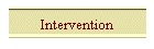 Intervention